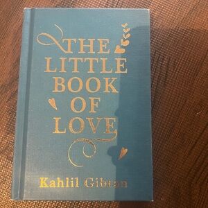 The Little Book of Love by Kahlil Gibran